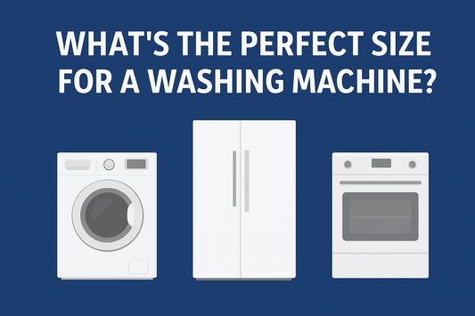 What’s the Perfect Size for a Washing Machine? (And Other Household Appliances)