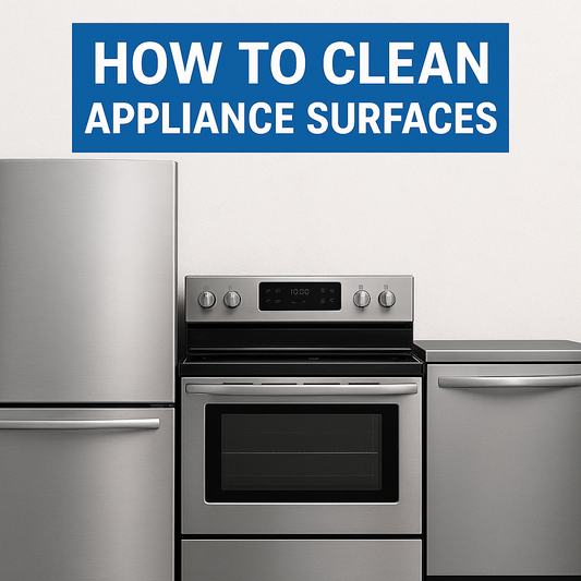 How to Clean Appliance Surfaces: Remove Scratches, Stains, and Blemishes